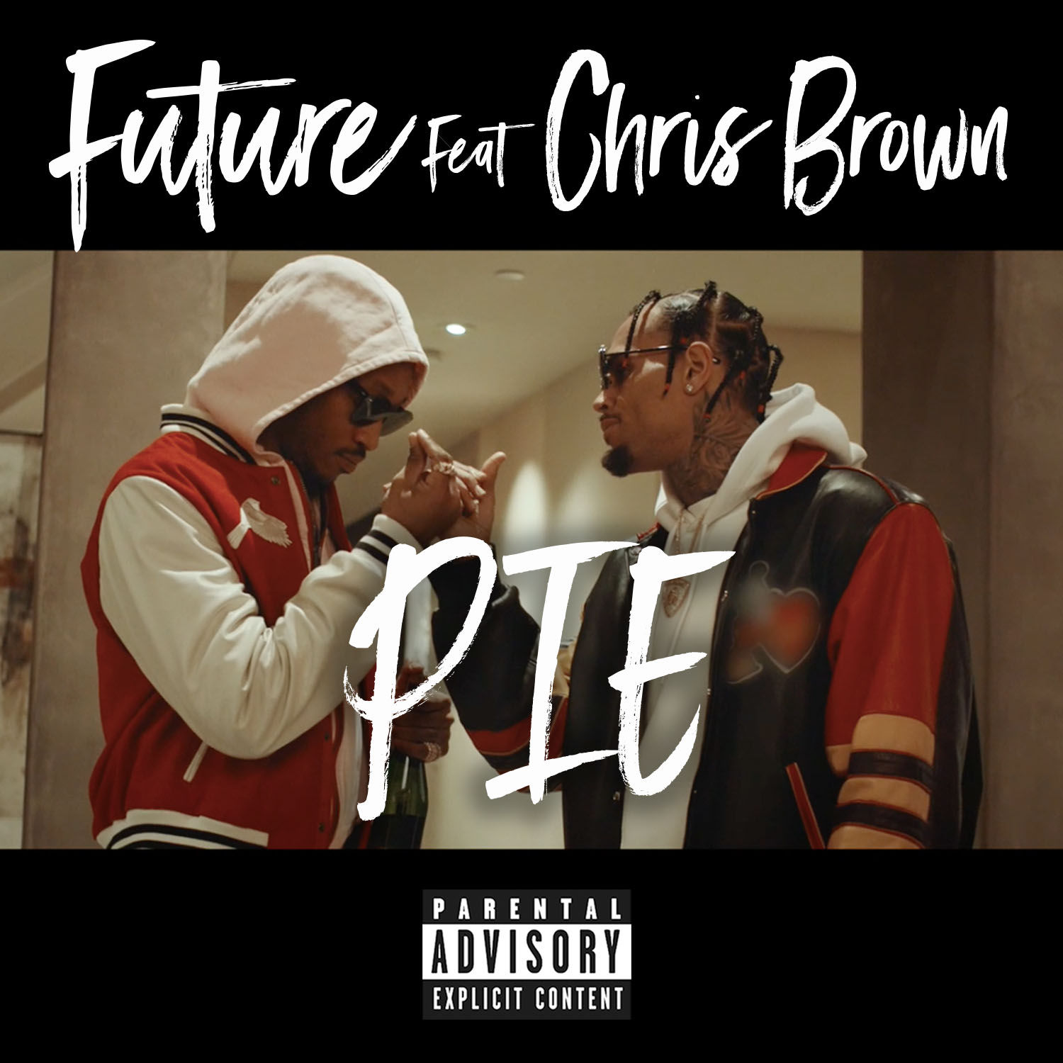 Future - PIE ft. Chris Brown video