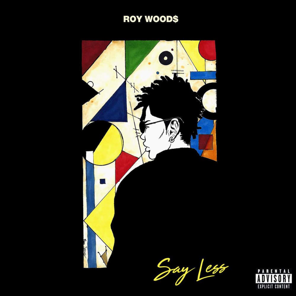 Say Less - Roy Woods