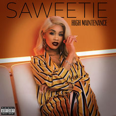 High Maintenance by Saweetie - Hip-Hop/Rap • 2018