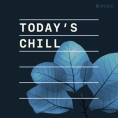 Today's Chill - Apple Music Playlist - DaMusicHits