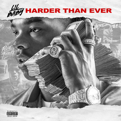 Harder Than Ever Lil Baby Genre: Hip-Hop/Rap Released: May 18, 2018