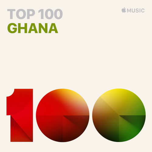 Top 100 songs Ghana - Apple Music DaMusicHits