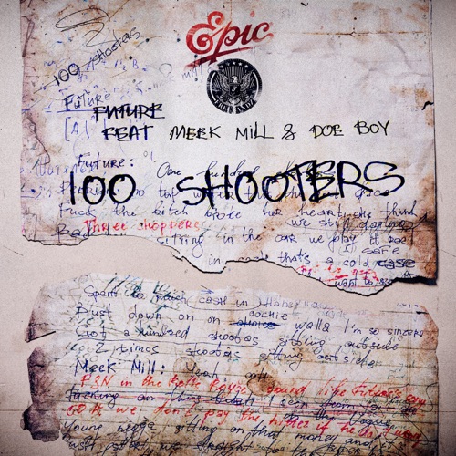 100 Shooters (feat. Meek Mill & Doe Boy) by Future - #Damusichits