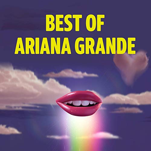 Best of Ariana Grande