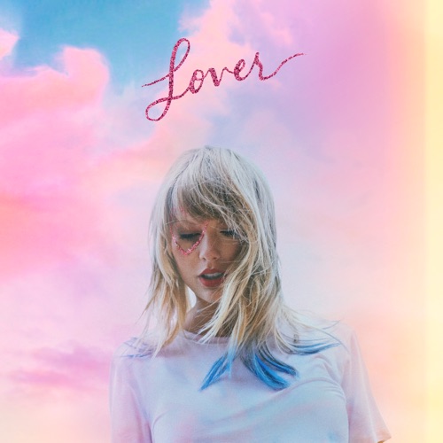 Lover by Taylor Swift is out and it's very good
