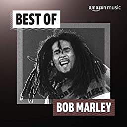 Best of Bob Marley by amazon music