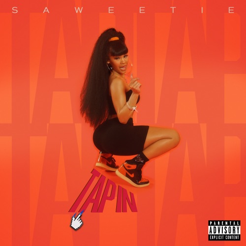 Tap In Saweetie Hip-Hop/Rap •